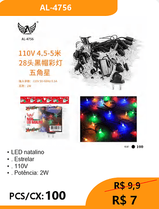 LED natalino PCS/CX:100 R$ 7