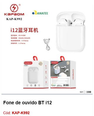 Fone de ouvido BT i12 R$11,7 PCS/Cx:100