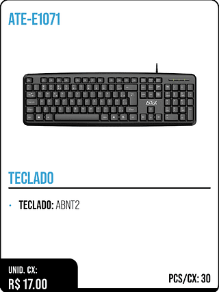 TECLADO UNID. CX: R$ 17.00 PCS/CX: 30
