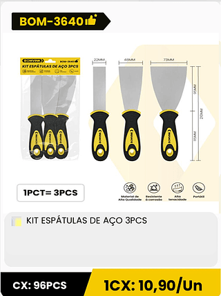 KIT ESPÁTULAS DE AÇO 3PCS CX: 96PCS 1CX: 10,90/Un