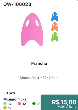 Prancha 50 pçs R$ 15,00