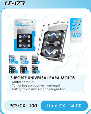 SUPORTE UNIVERSAL PARA MOTOS PCS/CX: 100 Unid.CX: 14,00