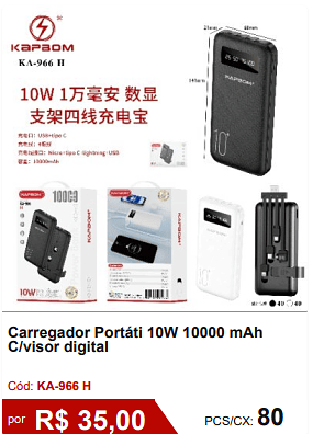Carregador Portáti 10W 10000 mAh C/visor digital R$ 31.50 PCS/CX: 80