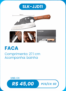 FACA UNID. CX: R$ 45,00 PCS/CX: 60