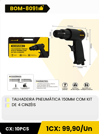 TALHADEIRA PNEUMÁTICA 150MM COM KIT DE 4 CINZÉIS CX: 10PCS 1CX: 99,90/Un