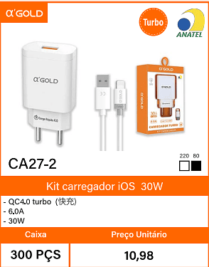 Kit carregador iOS30W Caixa 300 PCS Preco Unitario 10,98