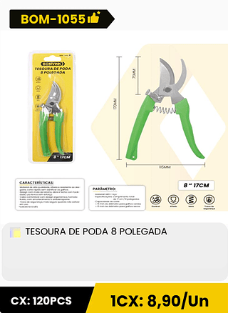TESOURA DE PODA 8 POLEGADA CX: 120PCS 1CX: 8,90/Un