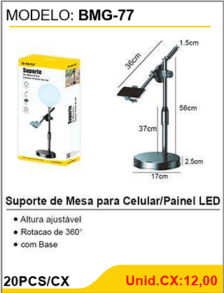 Suporte de Mesa para Celular/Painel LED 20PCS/CX Unid.CX:12,00