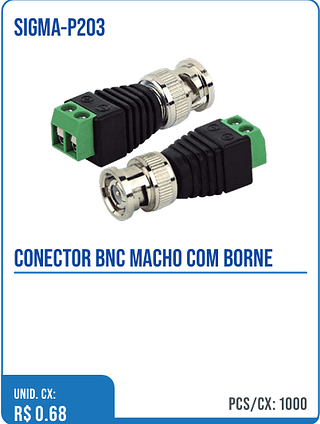 CONECTOR BNC MACHO COM BORNE UNID. CX: R$ 0.68 PCS/CX: 1000