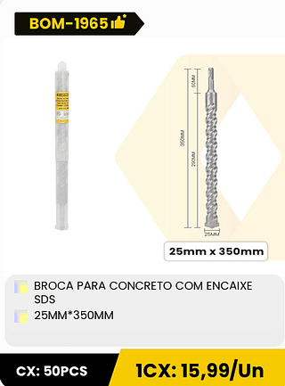 BROCA PARA CONCRETO COM ENCAIXE SDS 25MM*350MM CX: 50PCS 1CX: 15,99/Un
