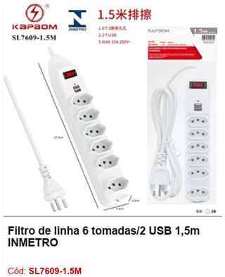 Filtro de linha 6 tomadas/2 USB 1,5m INMETRO R$ 31,5 PCS/Cx:30