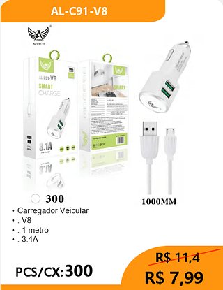 Carregador Veicular V8 PCS/CX:300 R$ 7,99