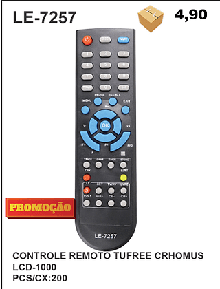 CONTROLE REMOTO TUFREE CRHOMUS LCD-1000 200PÇ=4,9$