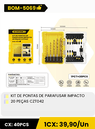 KIT DE PONTAS DE PARAFUSAR IMPACTO 20 PEÇAS CZT042 CX: 40PCS 1CX: 39,90/Un