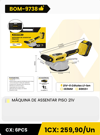 MÁQUINA DE ASSENTAR PISO 21V CX: 6PCS 1CX: 259,90/Un
