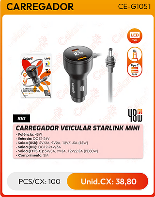 CARREGADOR VEICULAR STARLINK MINI PCS/CX: 100 Unid.CX: 38,80