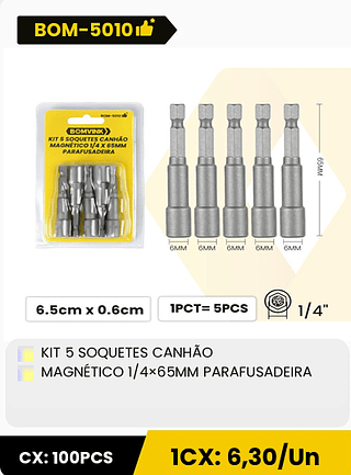 KIT 5 SOQUETES CANHÃO MAGNÉTICO 1/4x65MM PARAFUSADEIRA CX: 100PCS 1CX: 6,30/Un