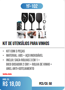 KIT de utensílios para VINHos PCS/CX: 50 UNID. CX: r$ 18,00