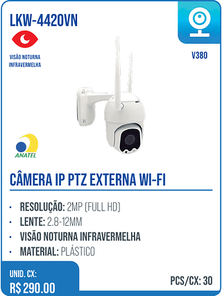 CÂMERA IP PTZ EXTERNA WI-FI UNID. CX: R$ 290.00 PCS/CX: 30