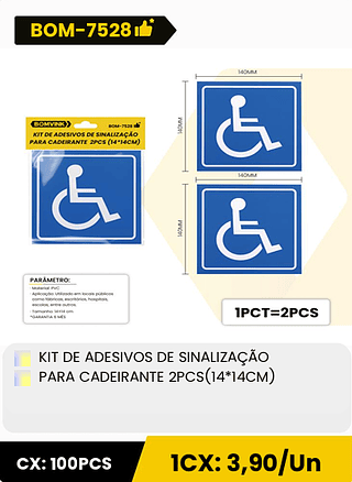 KIT DE ADESIVOS DE SINALIZAÇÃO PARA CADEIRANTE 2PCS(14*14CM) CX: 100PCS 1CX: 3,90/Un