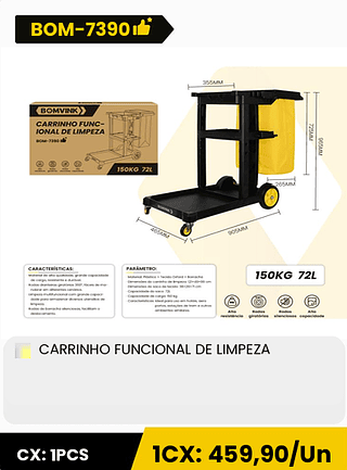 CARRINHO FUNCIONAL DE LIMPEZA CX: 1PCS 1CX: 459,90/Un