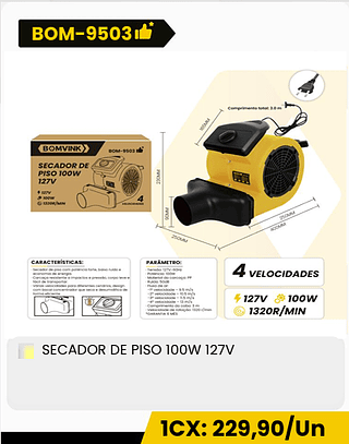 SECADOR DE PISO 100W 127V CX: 1PCS 1CX: 229,90/Un