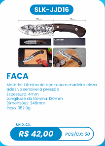 FACA UNID. CX: R$ 42,00 PCS/CX: 60