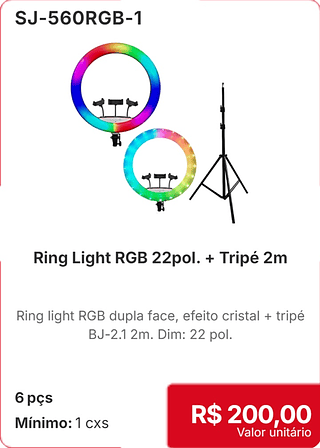Ring Light RGB 22pol. + Tripé 2m 6 pçs R$ 200,00