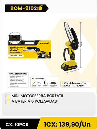 MINI MOTOSSERRA PORTÁTIL A BATERIA 6 POLEGADAS CX: 10PCS 1CX: 139,90/Un