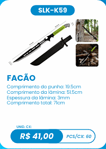 FACÃO UNID. CX: R$ 41,00 PCS/CX: 60