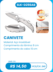 CANIVETE UNID. CX: R$ 14,50 PCS/CX: 240