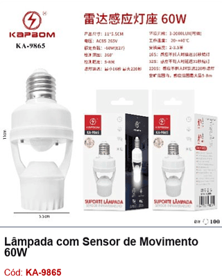 Lâmpada com Sensor de Movimento 60W R$ 13,5 PCS/Cx: 100