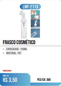 frasco cosmético PCS/CX: 360 UNID. CX: r$ 3,50