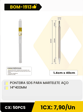 PONTEIRA SDS PARA MARTELETE AÇO 14*400MM CX: 50PCS 1CX: 7,90/Un