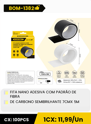 FITA NANO ADESIVA COM PADRÃO DE FIBRA DE CARBONO SEMIBRILHANTE 7CMX 5M CX: 100PCS 1CX: 11,99/Un