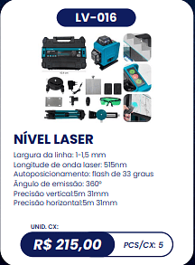 NÍVEL LASER UNID. CX: R$ 215,00 PCS/CX: 5