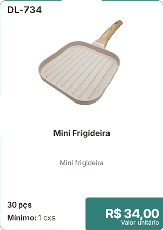 Mini Frigideira 30 pçs R$ 34.00