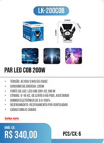 PAR LED cob 200w PCS/CX: 6 UNID. CX: r$ 340,00