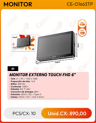 MONITOR EXTERNO TOUCH FHD 6" PCS/CX: 10 Unid.CX: 890,00