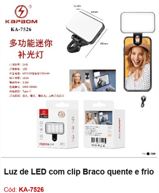 Luz de LED com clip Braco quente e frio R$ 9,45 PCS/cx: 200