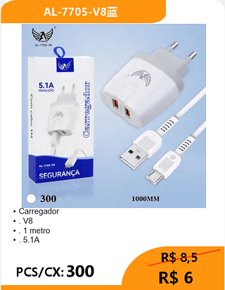 Carregador V8 PCS/CX: 300 R$ 6