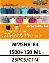 1500+160ML UNID. CX: R$ 48,00 PCS/CX: 25