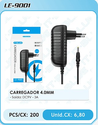 CARREGADOR 4.0MM - Saída: DC9V - 3A PCS/CX: 200 Unid.CX: 6,80