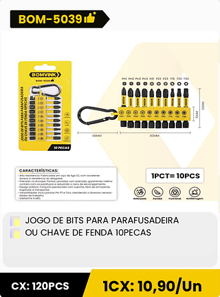 JOGO DE BITS PARA PARAFUSADEIRA OU CHAVE DE FENDA 10PECAS CX: 120PCS 1CX: 10,90/Un