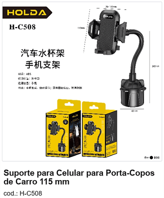 Suporte para Celular para Porta-Copos de Carro 115 mm R$ 15,75 PC/CX:100