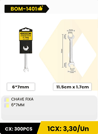 CHAVE FIXA 6*7MM CX: 300PCS 1CX: 3,30/Un