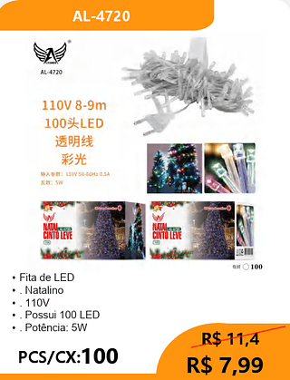 Fita de LED PCS/CX:100 R$ 7,99