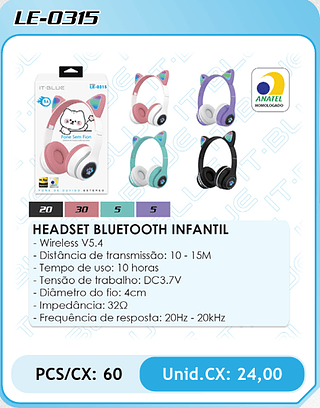 HEADSET BLUETOOTH INFANTIL - Wireless V5.4 - Distância de transmissao: 10 - 15M - Tempo de uso: 10 horas - Tensão de trabalho: DC3.7V - Diâmetro do fio: 4cm - Impedância: 32Q - Frequência de resposta: 20Hz - 20kHz PCS/CX: 60 Unid.CX: 24,00