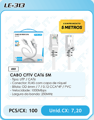 CABO CFTV CAT6 5M - Tipo: UTP / CAT6 - Conector: RJ45 com capa de níquel - Bitola: OD 6mm / 7 / 0.12 CCA*4P / PVC - Velocidade: 1000Mbps - Largura da banda: 250MHz PCS/CX: 100 Unid.CX: 7,20