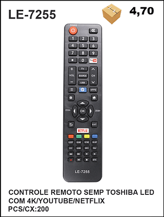 CONTROLE REMOTO SEMP TOSHIBA LED COM 4K/YOUTUBE/NETFLIX 200PÇ=4,7$